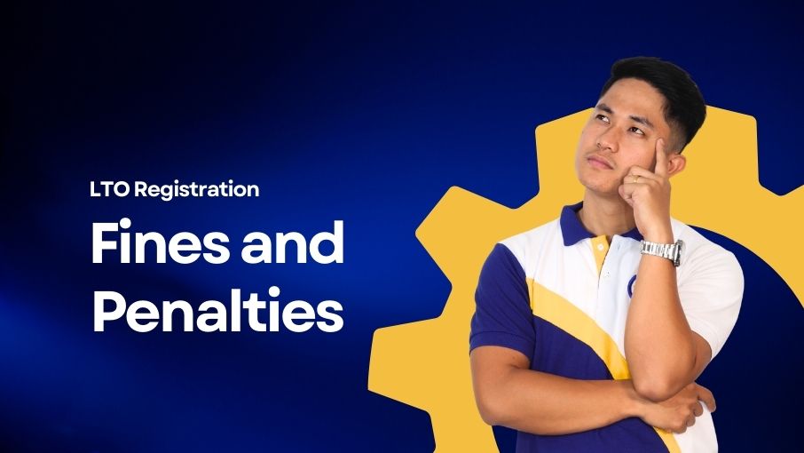 LTO Late Registration – Fines and Penalties (2026)